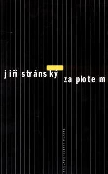 Kniha: Za plotem - Jiří Stránský