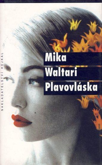 Kniha: Plavovláska - Waltari Mika