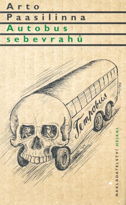 Kniha: Autobus sebevrahů - Paasilinna Arto