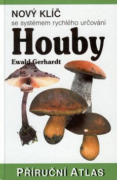 Kniha: Houby Příruční atlas - Ewald Gerhardt