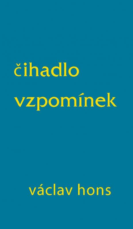 Kniha: Čihadlo vzpomínek - Hons Václav