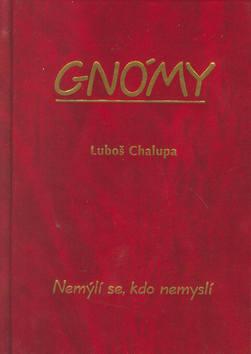 Kniha: Gnómy - Luboš Chalupa