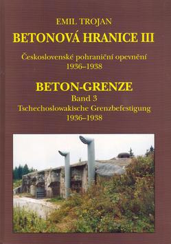 Kniha: Betonová hranice III. - Emil Trojan