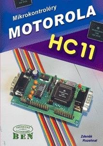 Kniha: Mikrokontroléry Motorola HC11 - Rozehnal Zdeněk