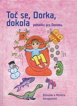 Kniha: Toč se, Dorka, dokolaautor neuvedený