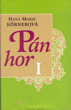 Kniha: Pán hor I - Hana Marie Körnerová