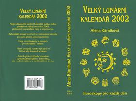 Kniha: Velký lunární kalendář 2002 - Alena Karníková