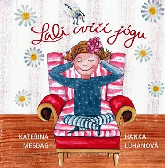 Kniha: Lali cvičí jógu - Luhanová Hanka