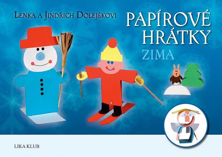 Kniha: Papírové hrátky ZIMA - Dolejškovi Lenka a Jindřich