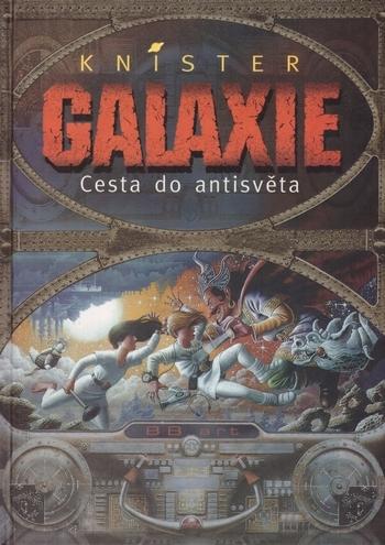 Kniha: Galaxie - Cesta do antisvětaautor neuvedený