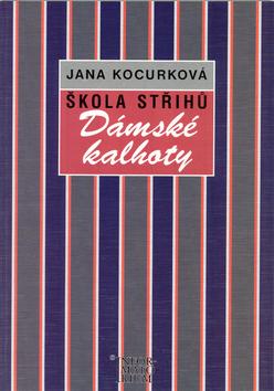 Kniha: Škola střihů - J. Kocurková