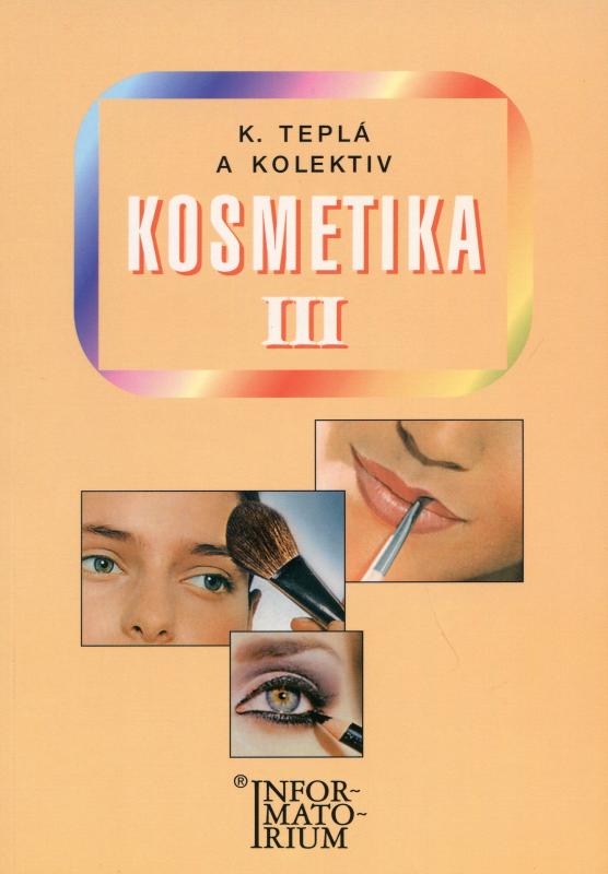 Kniha: Kosmetika III - Kateřina Teplá