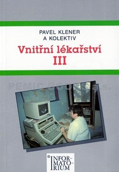Kniha: Vnitřní lékařství III - Klener Pavel
