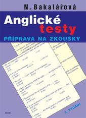 Kniha: Anglické testy 3.vydání - Natalie Bakalářová