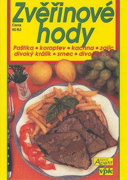 Kniha: Zvěřinové hodyautor neuvedený