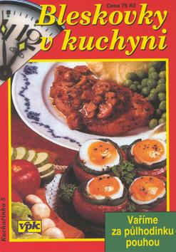 Kniha: Bleskovky v kuchyniautor neuvedený