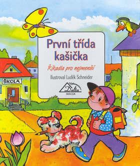 Kniha: První třída kašička - Luděk Schneider