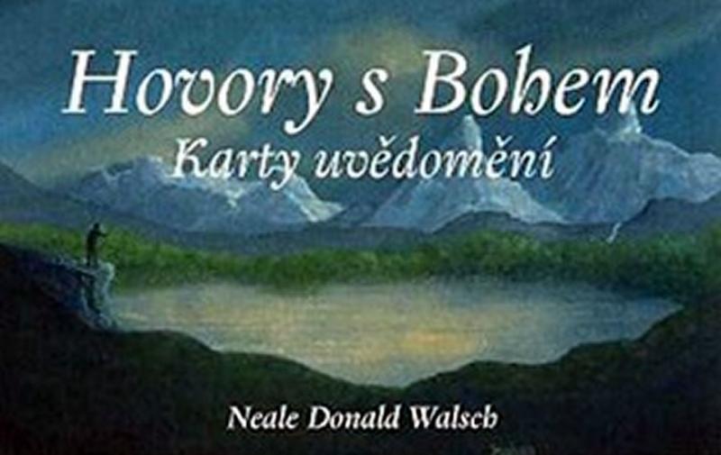 Kniha: Hovory s Bohem - karty uvědomění - Neale Donald Walsch