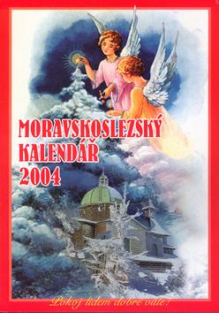 Kniha: Moravskoslezský kalendář 2004autor neuvedený