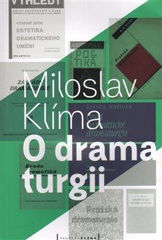 Kniha: O dramaturgii - Klíma, Miloslav