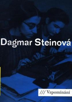 Kniha: Vzpomínání - Dagmar Steinová