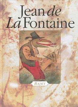 Kniha: Bajky Kniha I.-XII. - Jean de La Fontaine; Adolf Born