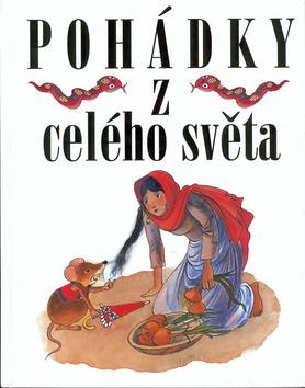 Kniha: Pohádky z celého světa - Martina Drijverová; Zdenka Krejčová