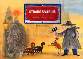 Kniha: Strado a Varius aneb Setkání s Mozartem - Martina Skala; Martina Skala