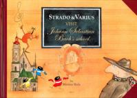 Strado a Varius visit Johann Sebastian Bachs school