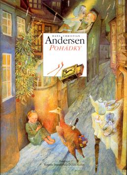 Kniha: Pohádky - Andersen - Andersen Hans Christian