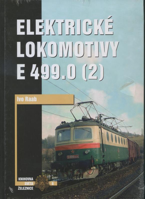 Kniha: Elektrické lokomotivy E 499.0 (2) - Ivo Raab