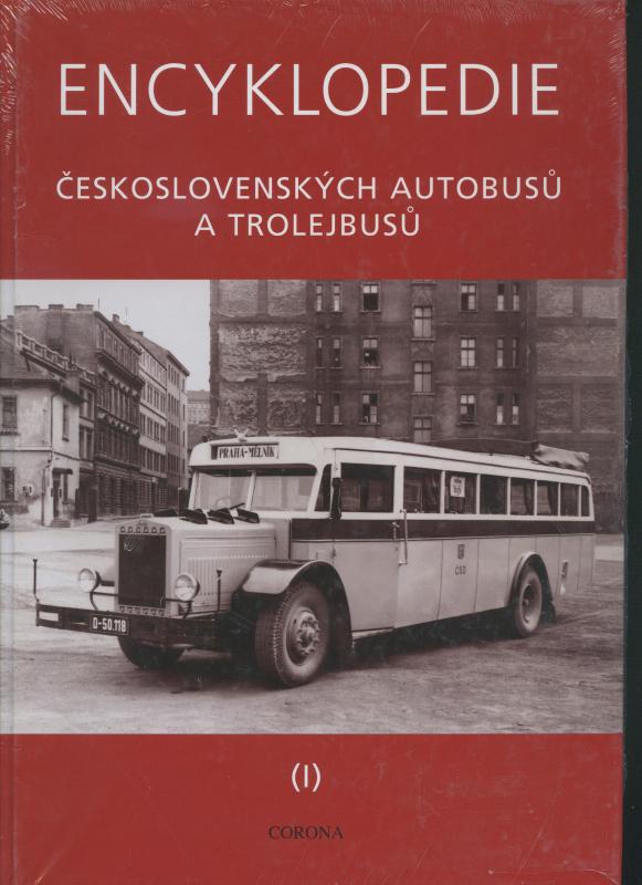 Kniha: Encyklopedie československých autobusů a trolejbusů I. - Martin Harák