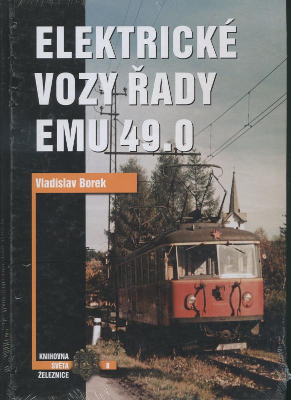 Kniha: Elektrické vozy řady EMU 49.0 - Vladislav Borek