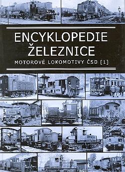 Kniha: Encyklopedie železnice - Motorové lokomotivy ČSD 1. - Jaroslav Wagner