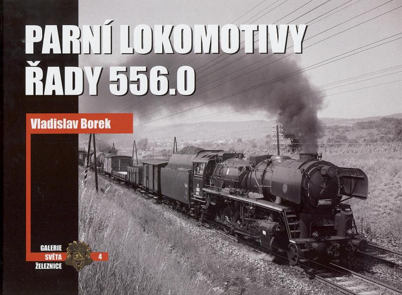 Kniha: Parní lokomotivy řady 556.0 - Vladislav Borek