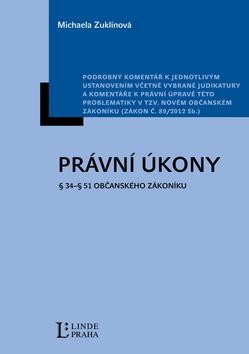 Kniha: Právní úkony - Michaela Zuklínová; Jindřich Psutka