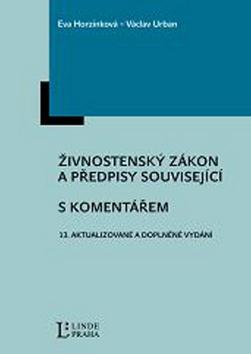 Kniha: Živnostenský zákon a předpisy související - Eva Horzinková; Václav Urban