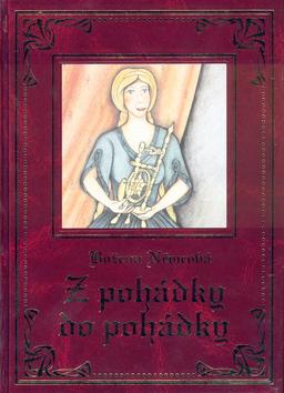 Kniha: Z pohádky do pohádky - Božena Němcová; Denisa Sasínová
