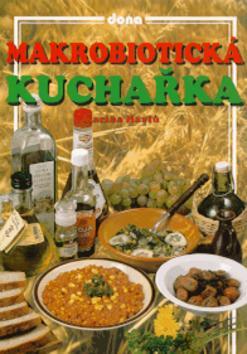 Kniha: Makrobiotická kuchařka - Karina Havlů