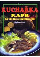 Kniha: Kuchařka kapr na všední a sváteční stůlautor neuvedený