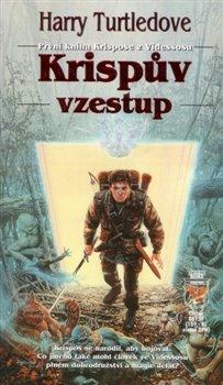 Kniha: Krispův vzestup - Turtledove, Harry