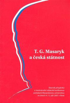 Kniha: T. G. Masaryk a česká státnostautor neuvedený