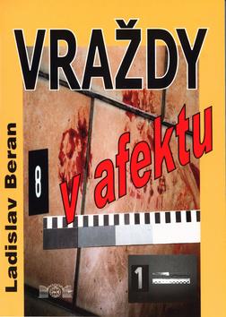 Kniha: Vraždy v afektu - Ladislav Beran