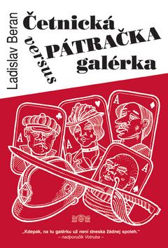 Kniha: Četnická pátračka versus galérka - Ladislav Beran