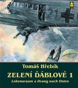 Kniha: Zelení ďáblové 1 - Hřebík, Tomáš
