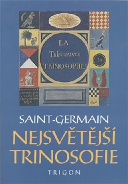 Kniha: Nejsvětější trinosofie - Saint-Germain