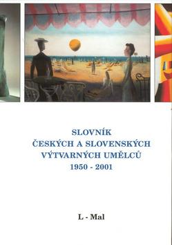 Kniha: Slovník českých a slovenských výtvarných umělců 1950 - 2001  L-Malautor neuvedený