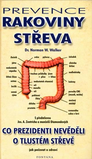 Kniha: Prevence rakoviny střeva - Norman W. Walker