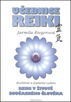 Kniha: Učebnice Reiki - Jarmila Riegerová