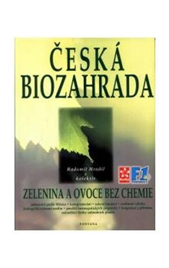 Kniha: Česká biozahrada - Hradil Radomil